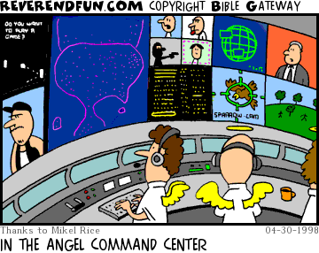 DESCRIPTION: Angels in a NASA looking environment CAPTION: IN THE ANGEL COMMAND CENTER