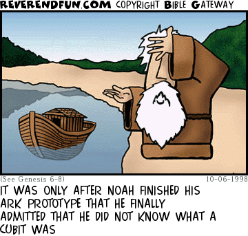 DESCRIPTION: Noah standing by water with an extremely tiny version of the ark CAPTION: IT WAS ONLY AFTER NOAH FINISHED HIS ARK PROTOTYPE THAT HE FINALLY ADMITTED THAT HE DID NOT KNOW WHAT A CUBIT WAS