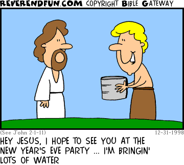 DESCRIPTION: Guy with bucket talking to Jesus CAPTION: HEY JESUS, I HOPE TO SEE YOU AT THE NEW YEAR'S EVE PARTY ... I'M BRINGIN' LOTS OF WATER