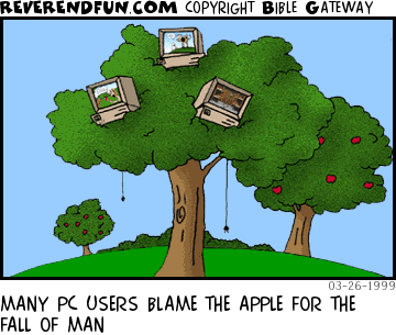 DESCRIPTION: Tree with computers in it CAPTION: MANY PC USERS BLAME THE APPLE FOR THE FALL OF MAN