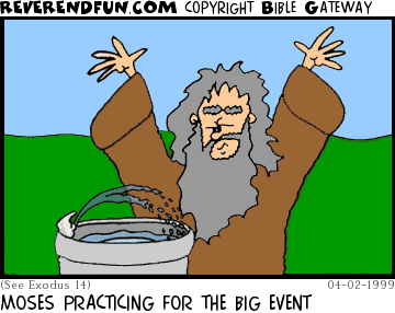 DESCRIPTION: Moses parting the waters from a drinking fountain CAPTION: MOSES PRACTICING FOR THE BIG EVENT