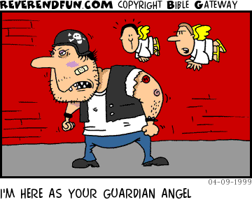 DESCRIPTION: Angel talking to the guardian angel of a very rough looking character CAPTION: I'M HERE AS YOUR GUARDIAN ANGEL