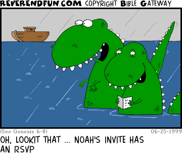DESCRIPTION: Two dinosaurs reading an invite and looking at the ark CAPTION: OH, LOOKIT THAT ... NOAH'S INVITE HAS AN RSVP