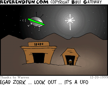 DESCRIPTION: UFO flying over manger, giant star nearby CAPTION: EGAD ZORK ... LOOK OUT ... IT'S A UFO