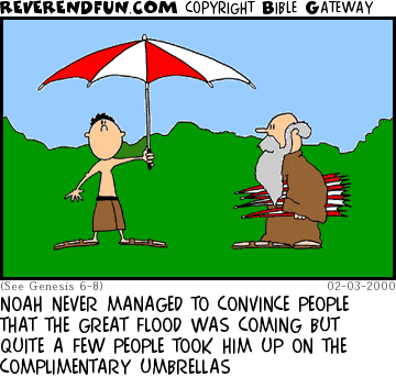 DESCRIPTION: Noah giving out umbrellas to a nice fellow CAPTION: NOAH NEVER MANAGED TO CONVINCE PEOPLE THAT THE GREAT FLOOD WAS COMING BUT QUITE A FEW PEOPLE TOOK HIM UP ON THE COMPLIMENTARY UMBRELLAS