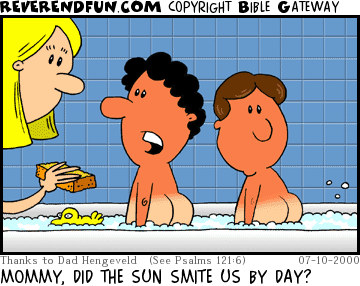 DESCRIPTION: Two kids in the bath, both with sunburns CAPTION: MOMMY, DID THE SUN SMITE US BY DAY?