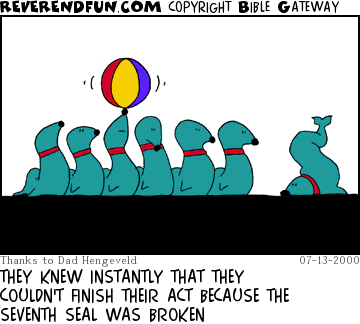 DESCRIPTION: Seals balancing a beach ball, one seal has fallen CAPTION: THEY KNEW INSTANTLY THAT THEY COULDN'T FINISH THEIR ACT BECAUSE THE SEVENTH SEAL WAS BROKEN