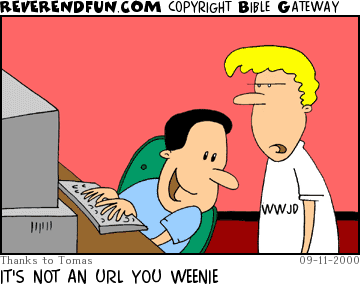 DESCRIPTION: Guy at computer looking at another guy's WWJD shirt CAPTION: IT'S NOT AN URL YOU WEENIE