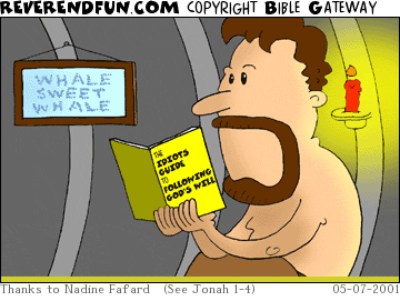 DESCRIPTION: Jonah reading &quot;Idiot's Guide to Following God's Will&quot; inside the whale CAPTION: 