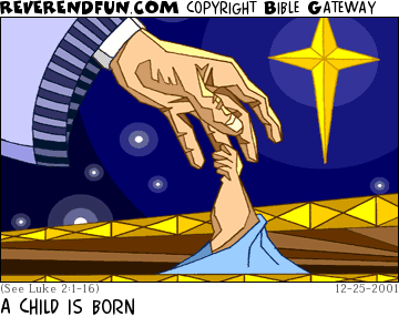 DESCRIPTION: Child hand reaching from manger and gripping a larger hand reaching down from above. Large star in the background. CAPTION: A CHILD IS BORN