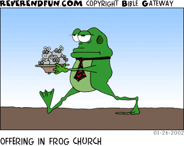 DESCRIPTION: Frog walking with offering plate full of flies CAPTION: OFFERING IN FROG CHURCH