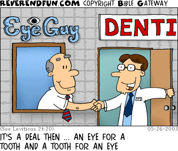 DESCRIPTION: Optometrist and dentist shaking hands by their offices CAPTION: IT'S A DEAL THEN ... AN EYE FOR A TOOTH AND A TOOTH FOR AN EYE