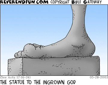 DESCRIPTION: A statue of a foot CAPTION: THE STATUE TO THE INGROWN GOD