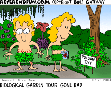 DESCRIPTION: Adam and Eve in a biological garden by poison ivy plant.  Adam is wearing same leaves CAPTION: BIOLOGICAL GARDEN TOUR GONE BAD