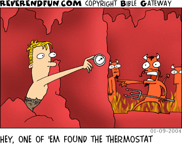 DESCRIPTION: Devil noticing a human reaching for a thermostat CAPTION: HEY, ONE OF 'EM FOUND THE THERMOSTAT