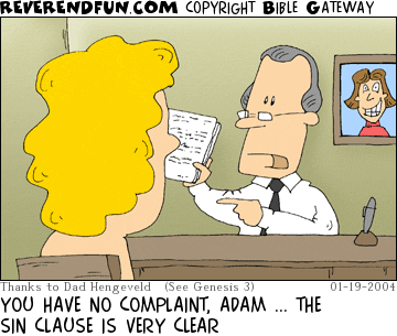 DESCRIPTION: Adam meeting with a lawyer CAPTION: YOU HAVE NO COMPLAINT, ADAM ... THE SIN CLAUSE IS VERY CLEAR