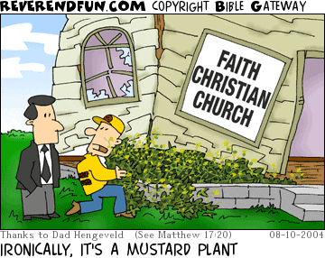 DESCRIPTION: Church building being moved by a mustard plant CAPTION: IRONICALLY, IT'S A MUSTARD PLANT