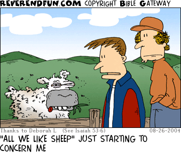 DESCRIPTION: Two men looking at a nasty sheep CAPTION: "ALL WE LIKE SHEEP" JUST STARTING TO CONCERN ME