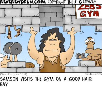 DESCRIPTION: Samson lifting up the top half of a gym CAPTION: SAMSON VISITS THE GYM ON A GOOD HAIR DAY