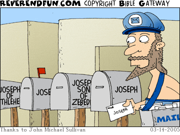 DESCRIPTION: A mailman with a letter addressed to &quot;Joseph&quot;.  All the mailboxes say Joseph something on them. CAPTION: 