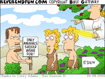DESCRIPTION: Adam and Eve leave the garden of Eden only to be greeted by an anti-fur protester CAPTION: 