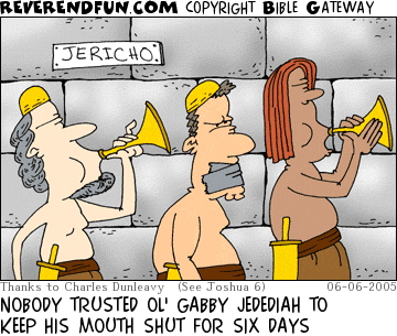 DESCRIPTION: Israelites marching around Jericho, one has mouth taped shut CAPTION: NOBODY TRUSTED OL' GABBY JEDEDIAH TO KEEP HIS MOUTH SHUT FOR SIX DAYS