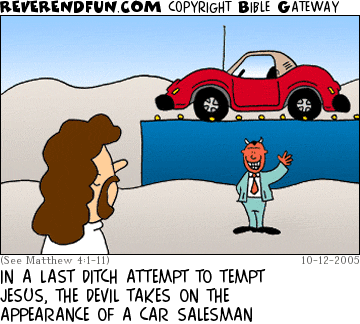 DESCRIPTION: Devil as a used car salesman with a nice sports car behind him.  Jesus looking on. CAPTION: IN A LAST DITCH ATTEMPT TO TEMPT JESUS, THE DEVIL TAKES ON THE APPEARANCE OF A CAR SALESMAN