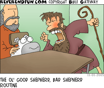 DESCRIPTION: A sheep being interrogated by an animated shepherd, other shepherd is holding the sheep's shoulder reassuringly CAPTION: THE OL' GOOD SHEPHERD, BAD SHEPHERD ROUTINE