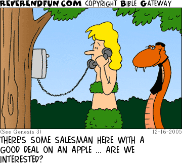 DESCRIPTION: Eve on the phone with serpent in background with tie on CAPTION: THERE'S SOME SALESMAN HERE WITH A GOOD DEAL ON AN APPLE ... ARE WE INTERESTED?