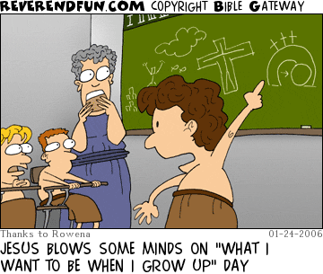 DESCRIPTION: A young Jesus drawing pictures of the crucifixion and such on a blackboard CAPTION: JESUS BLOWS SOME MINDS ON "WHAT I WANT TO BE WHEN I GROW UP" DAY