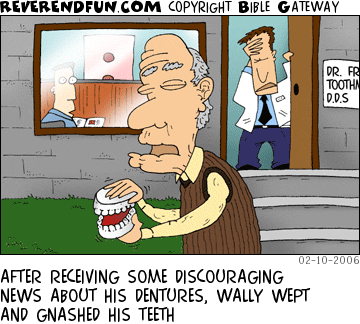 DESCRIPTION: Man grinding his dentures in his hands CAPTION: AFTER RECEIVING SOME DISCOURAGING NEWS ABOUT HIS DENTURES, WALLY WEPT AND GNASHED HIS TEETH