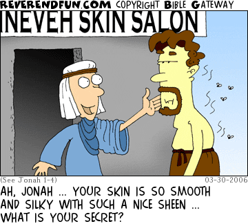 DESCRIPTION: Owner of skin salon feeling Jonah's skin, Jonah appears stinky with flies CAPTION: AH, JONAH ... YOUR SKIN IS SO SMOOTH AND SILKY WITH SUCH A NICE SHEEN ... WHAT IS YOUR SECRET?