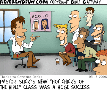 DESCRIPTION: Cool pastor leading a large group of eager looking guys CAPTION: PASTOR SLICK’S NEW “HOT CHICKS OF THE BIBLE” CLASS WAS A HUGE SUCCESS