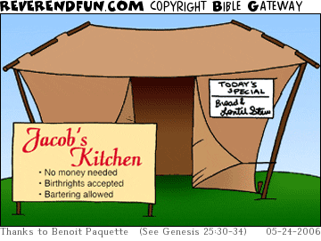 DESCRIPTION: Jacob's Kitchen tent with sign out front reading &quot;no money needed, birthrights accepted, bartering allowed&quot; CAPTION: 