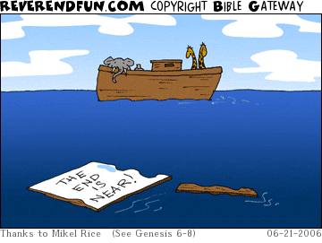 DESCRIPTION: Sign that reads &quot;The end is near!&quot; floating not too far from the ark CAPTION: 