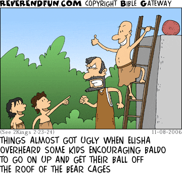 DESCRIPTION: Elisha looking angry, some kids excited, guy climbing ladder to get a ball off of a roof CAPTION: THINGS ALMOST GOT UGLY WHEN ELISHA OVERHEARD SOME KIDS ENCOURAGING BALDO TO GO ON UP AND GET THEIR BALL OFF THE ROOF OF THE BEAR CAGES