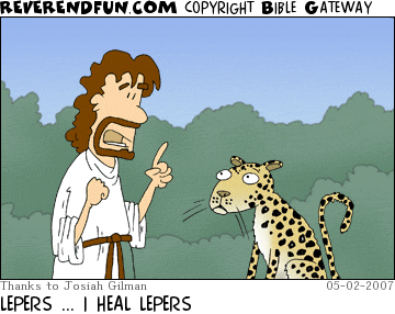 DESCRIPTION: Jesus talking to a leopard CAPTION: LEPERS ... I HEAL LEPERS