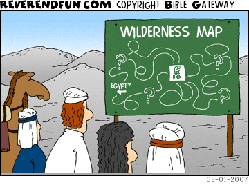 DESCRIPTION: Israelites looking at a big sign in the desert labelled &quot;Wilderness Map&quot;.  Sign is very confusing CAPTION: 