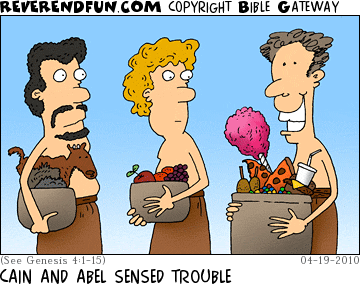 DESCRIPTION: Can and Abel joined by a third guy with junk food for offering CAPTION: CAIN AND ABEL SENSED TROUBLE
