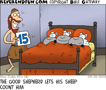 DESCRIPTION: Shepherd holding a sign with the number 15 on it.  Sheep all in bed watching. CAPTION: THE GOOD SHEPHERD LETS HIS SHEEP COUNT HIM
