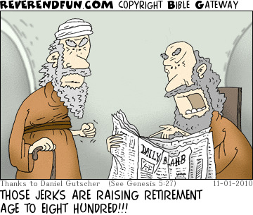 DESCRIPTION: Two elderly men reading a newspaper CAPTION: THOSE JERKS ARE RAISING RETIREMENT AGE TO EIGHT HUNDRED!!!