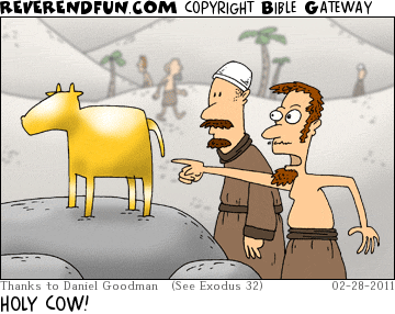 DESCRIPTION: Two men looking at the golden calf CAPTION: HOLY COW!