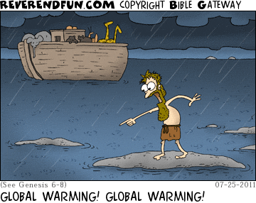 DESCRIPTION: Man getting caught up in the flood. Ark in the background CAPTION: GLOBAL WARMING! GLOBAL WARMING!