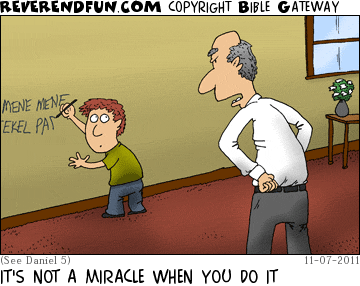 DESCRIPTION: Father addressing son who is writing on the wall CAPTION: IT'S NOT A MIRACLE WHEN YOU DO IT
