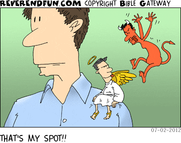 DESCRIPTION: Devil complaining to angel on someone's shoulder CAPTION: THAT'S MY SPOT!!