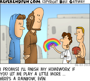 DESCRIPTION: Young Jesus making a promise with a small rainbow CAPTION: I PROMISE I'LL FINISH MY HOMEWORK IF YOU LET ME PLAY A LITTLE MORE ... HERE'S A RAINBOW, EVEN