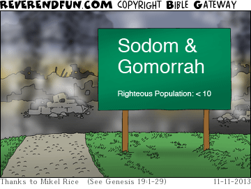 DESCRIPTION: Sodom sign listing righteous population (less than ten) with city burning in the background CAPTION: 