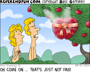 DESCRIPTION: Adam and Eve looking at gigantic apple that is adorned with a ribbon and custom lighting CAPTION: OH COME ON ... THAT'S JUST NOT FAIR