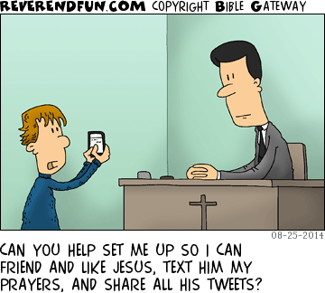 DESCRIPTION: Boy with smartphone visiting pastor CAPTION: CAN YOU HELP SET ME UP SO I CAN  FRIEND AND LIKE JESUS, TEXT HIM MY PRAYERS, AND SHARE ALL HIS TWEETS?